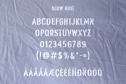 SLOW RIOT