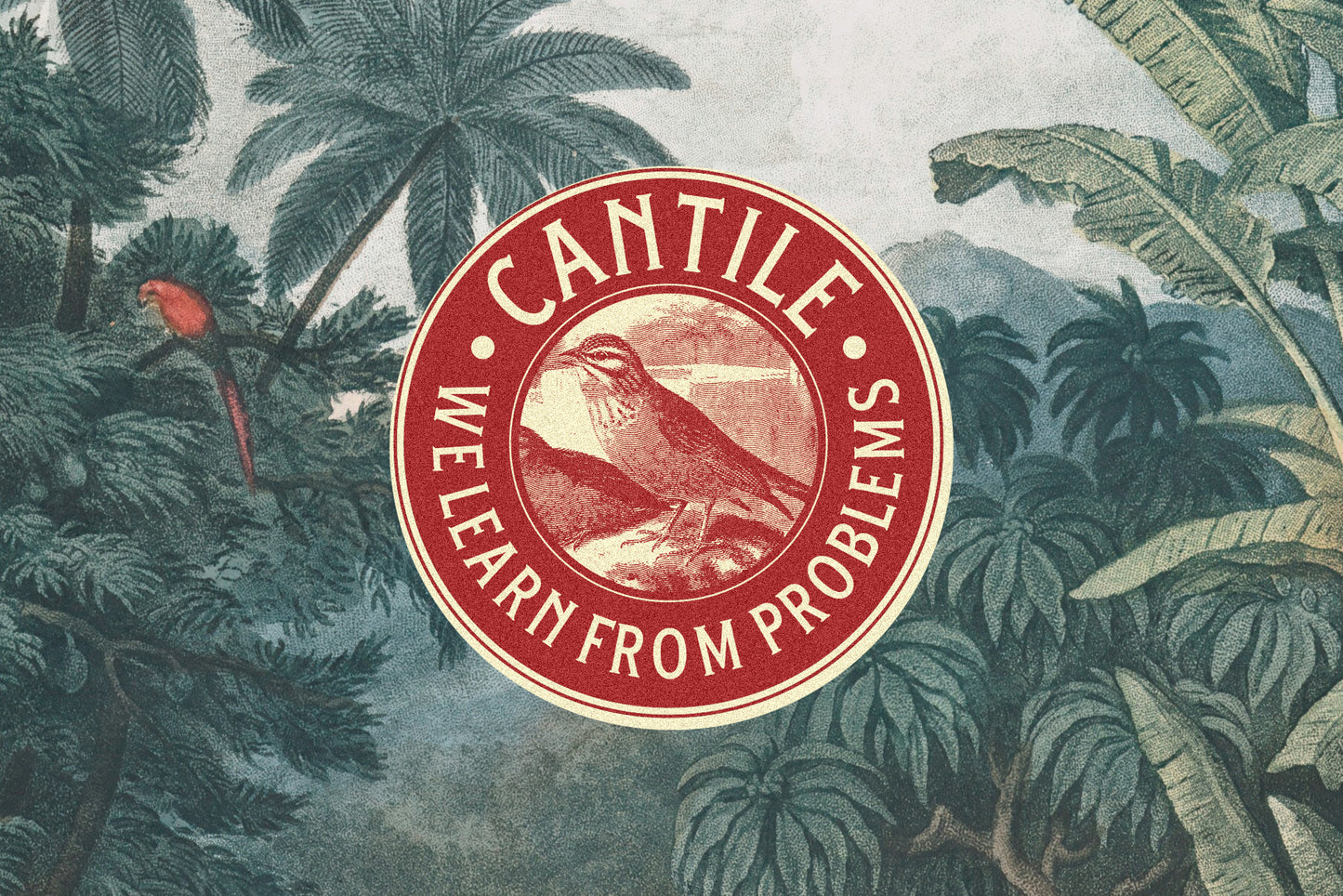 CANTILE