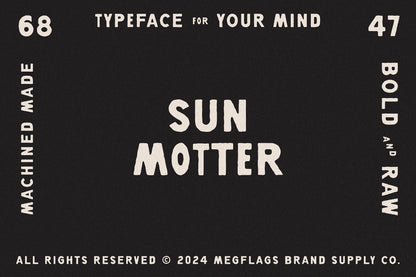SUN MOTTER