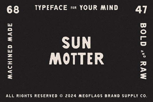 SUN MOTTER