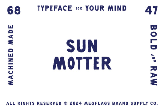 SUN MOTTER